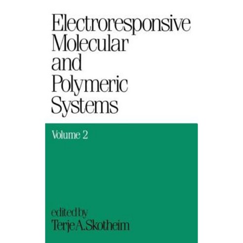 Electroresponsive Molecular and Polymeric Systems: Volume 2: Hardcover, CRC Press