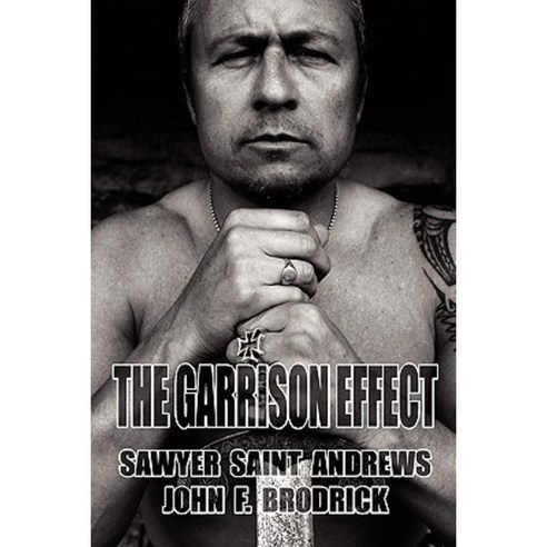 The Garrison Effect Paperback, Mac A''Bhaird LLC