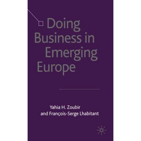 Doing Business in Emerging Europe Hardcover, Palgrave MacMillan