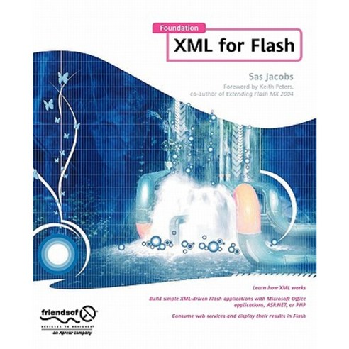 Foundation XML for Flash Paperback, Friends of ED