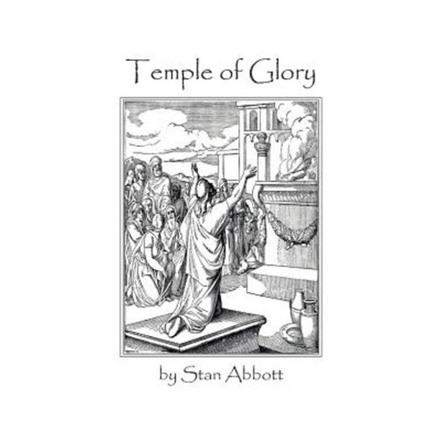 Temple of Glory Paperback, Stanley R Abbott