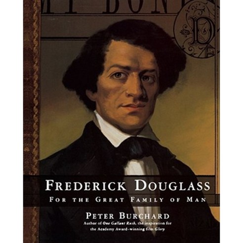 Frederick Douglass: For the Great Family of Man Paperback, Atheneum Books