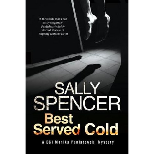 Best Served Cold: A British Police Procedural Set in the 1970''s Paperback, Severn House Trade Paperback