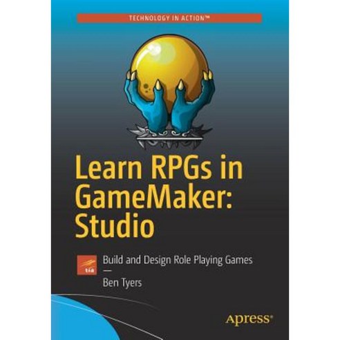 Learn Rpgs in Gamemaker: Studio: Build and Design Role Playing Games Paperback, Apress