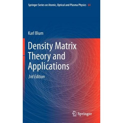 Density Matrix Theory and Applications Hardcover, Springer