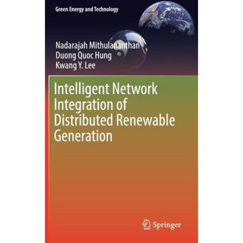 Intelligent Network Integration of Distributed Renewable Generation Hardcover, Springer