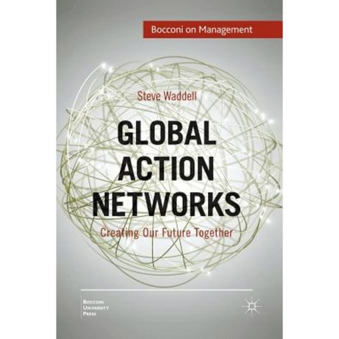 Global Action Networks: Creating Our Future Together Paperback, Palgrave MacMillan
