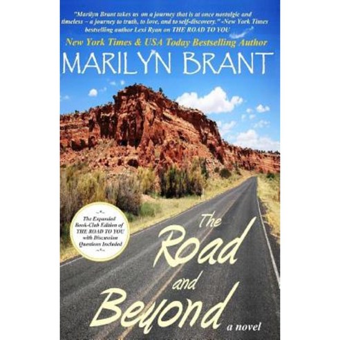 The Road and Beyond: The Expanded Book-Club Edition of the Road to You Paperback, Marilyn Brant