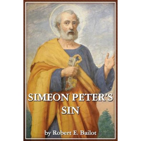 Simeon Peter''s Sin Paperback, Createspace