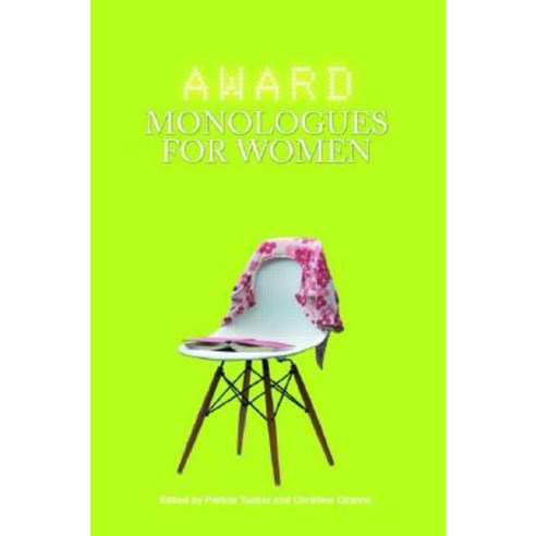Award Monologues for Women Paperback, Routledge