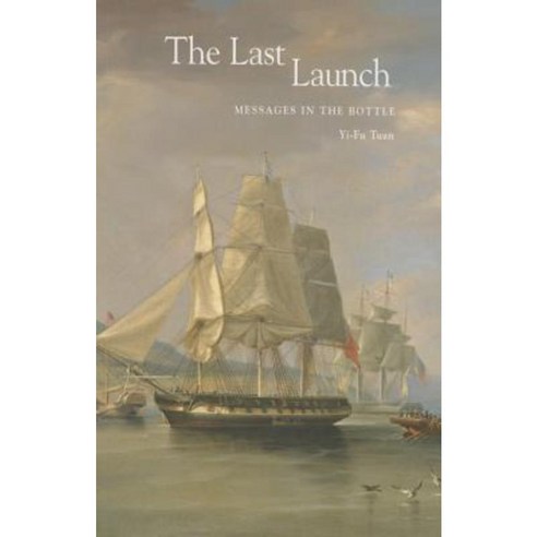 The Last Launch: Messages in the Bottle Paperback, George F. Thompson Publishing