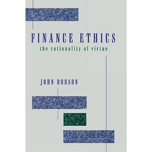 Finance Ethics: The Rationality of Virtue Paperback, Rowman & Littlefield Publishers