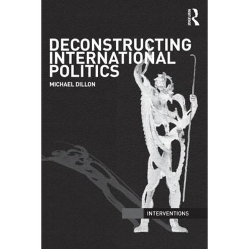 Deconstructing International Politics Paperback, Routledge