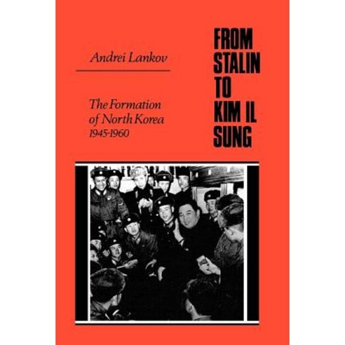From Stalin to Kim Il Sung, Rutgers