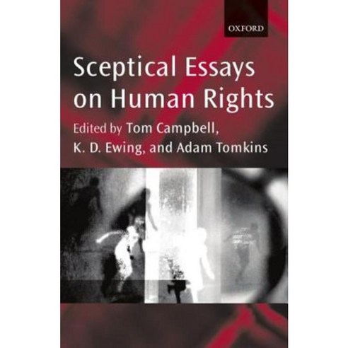 Sceptical Essays on Human Rights P/B Edn. Paperback, OUP Oxford