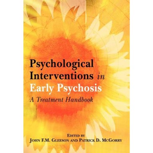 Psychological Interventions in Early Psychosis: A Treatment Handbook Paperback, Wiley