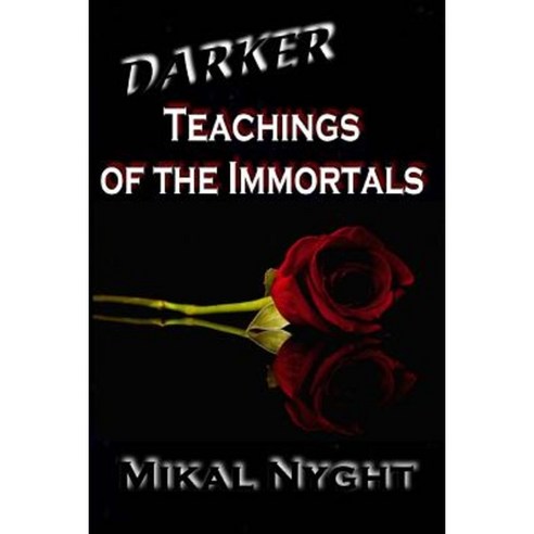 Darker Teachings of the Immortals Paperback, Eye Scry