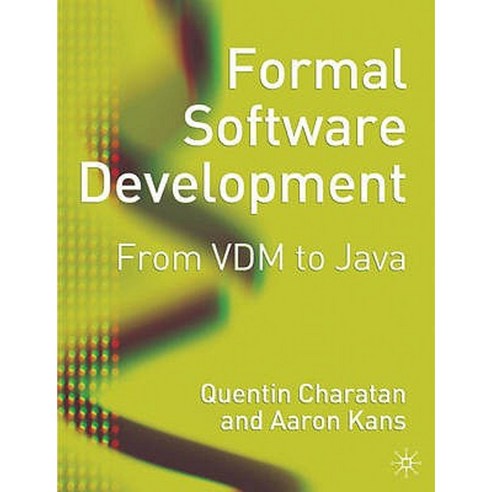 Formal Software Development: From VDM to Java Paperback, Palgrave