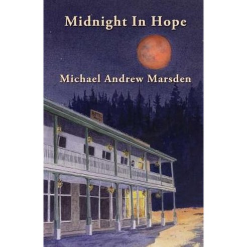 Midnight in Hope Paperback, Marsden Publishing