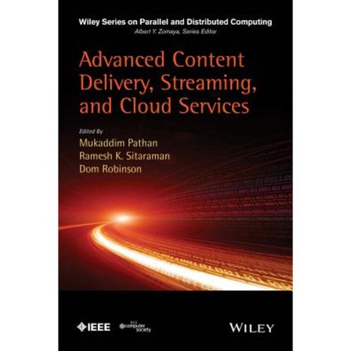 Advanced Content Delivery Streaming and Cloud Services Hardcover, Wiley-IEEE Press