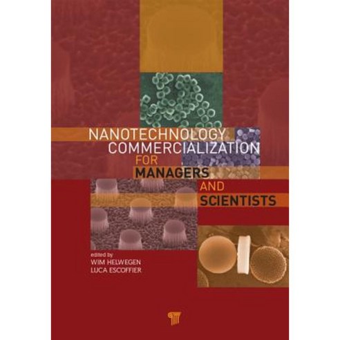 Nanotechnology Commercialization for Managers and Scientists Hardcover, Pan Stanford Publishing