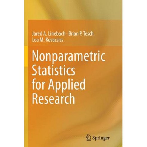 Nonparametric Statistics for Applied Research Paperback, Springer