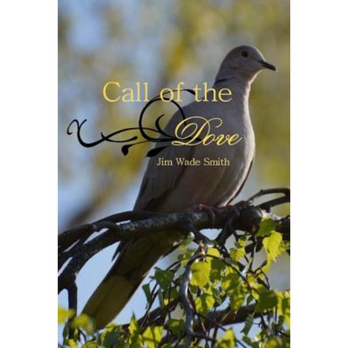 Call of the Dove Paperback, Meadow Creek Books