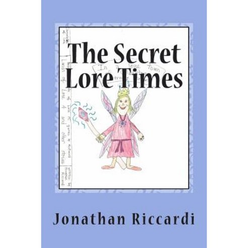 The Secret Lore Times: Lands Paperback, Createspace