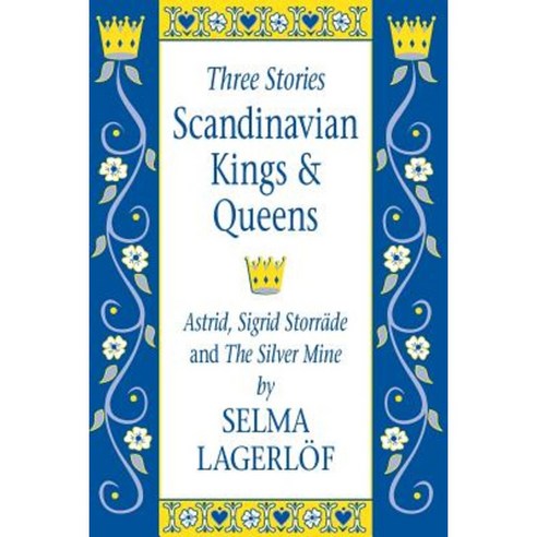 Scandinavian Kings & Queens: Astrid Sigrid Storrade and the Silver Mine Paperback, Penfield Books