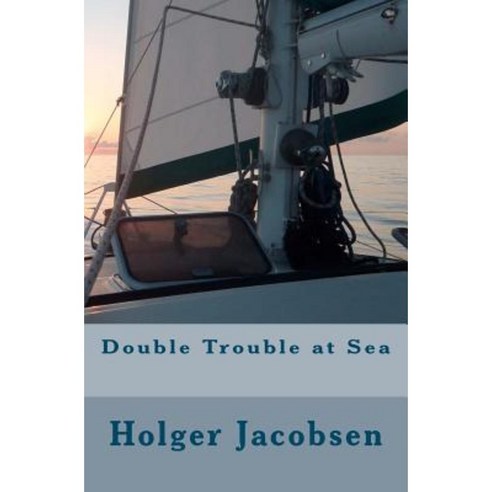 Double Trouble at Sea Paperback, Createspace