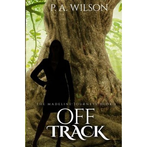 Off Track: A Madeline Journey Paperback, Perry Wilson Books