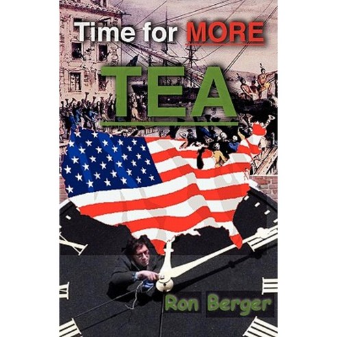 Time for More Tea: The Life Saving Way Paperback, Berger Publishing