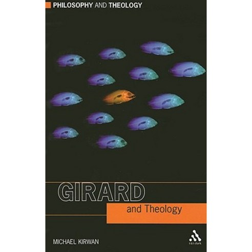 Girard and Theology Paperback, Continuum