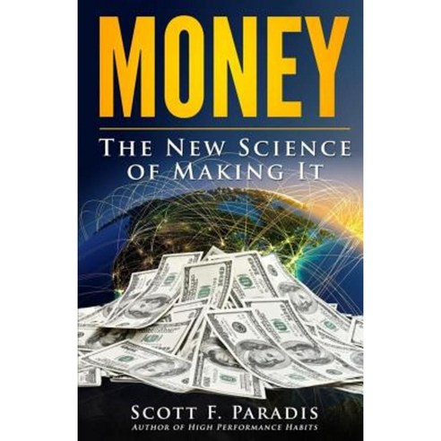 Money: The New Science of Making It Paperback, Cornerstone Achievements