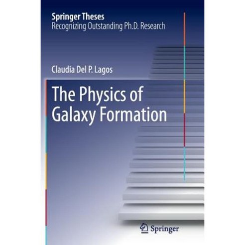 The Physics of Galaxy Formation Paperback, Springer