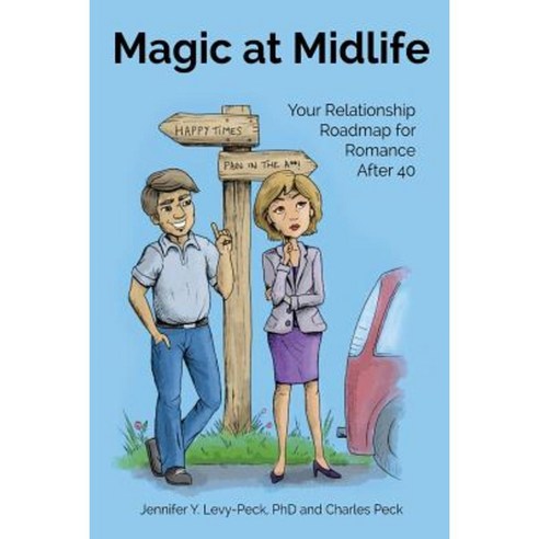 Magic at Midlife: Your Relationship Roadmap for Romance After 40 Paperback, Hope Through Healing Publications