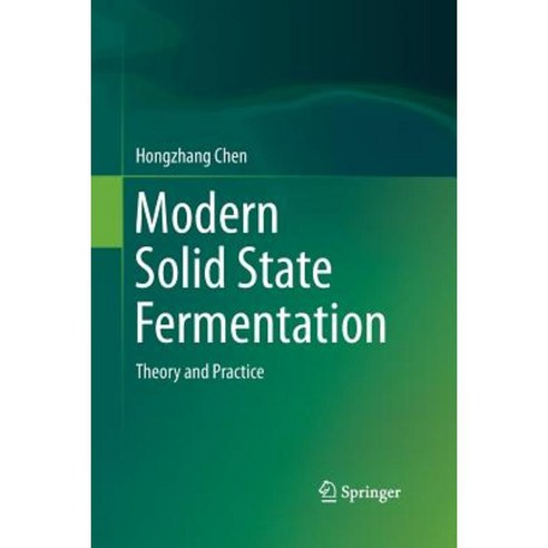 Modern Solid State Fermentation: Theory and Practice Paperback, Springer