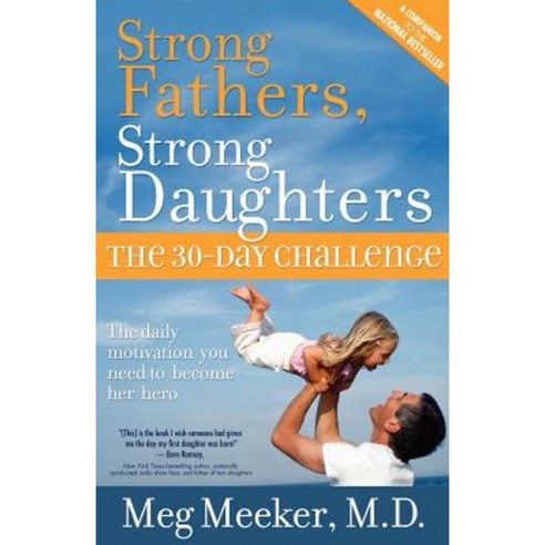 Strong Fathers Strong Daughters Paperback, a Group