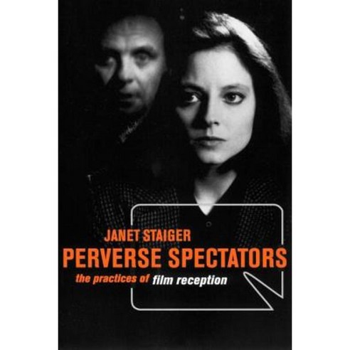 Perverse Spectators Hardcover, New York University Press