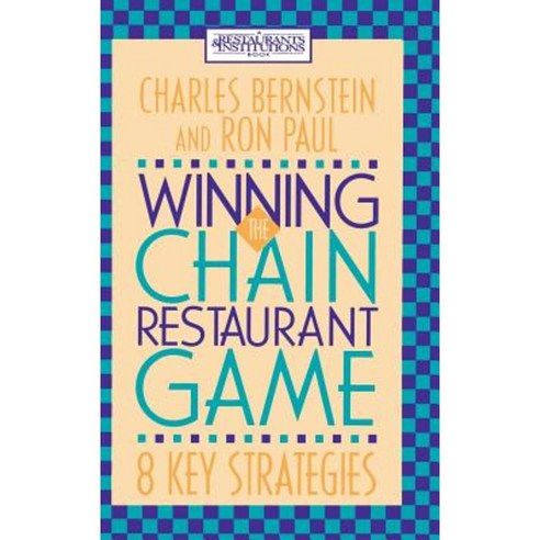 Winning the Chain Restaurant Game: Eight Key Strategies Hardcover, Wiley
