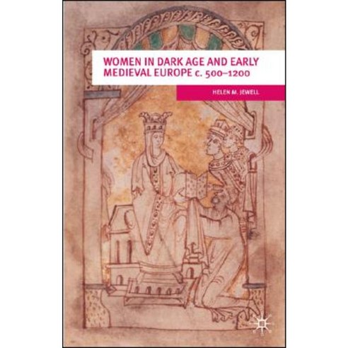 Women in Dark Age and Early Medieval Europe C.500-1200 Paperback, Palgrave MacMillan