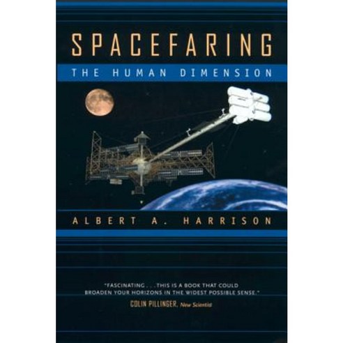 Spacefaring: The Human Dimension Paperback, University of California Press