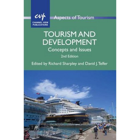 Tourism and Development: Concepts and Issues Paperback, Channel View Publications