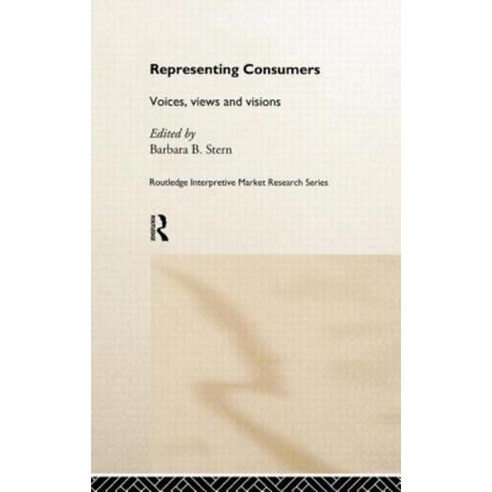 Representing Consumers: Voices Views and Visions Hardcover, Routledge