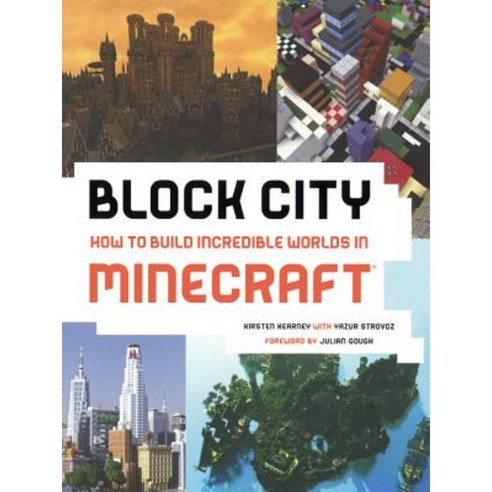 Block City: How to Build Incredible Worlds in Minecraft Prebound, Turtleback Books