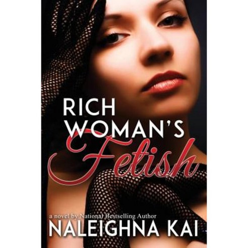 Rich Woman''s Fetish Paperback, Macro Publishing Group