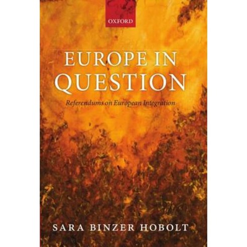 Europe in Question: Referendums on European Integration Hardcover, OUP Oxford