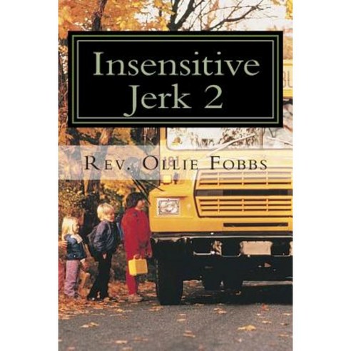 Insensitive Jerk 2: This Is Not Gods'' Plan Paperback, Createspace