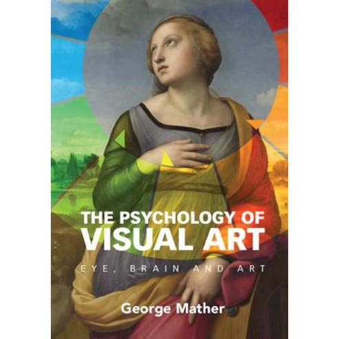 The Psychology of Visual Art, Cambridge University Press