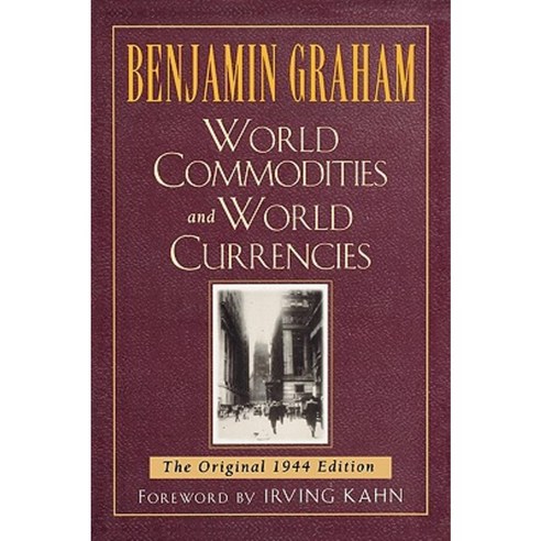 World Commodities and World Currencies: The Original 1937 Edition Paperback, McGraw-Hill